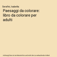 Paesaggi da colorare: libro da