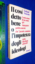 libro: Il così detto bene o l'impotenza degli ideologi Bompiani, 1972