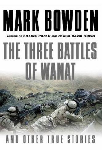 Mark bowden the three battles - mark,
