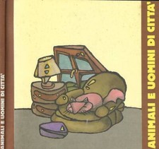 Animali e uomini di città. 