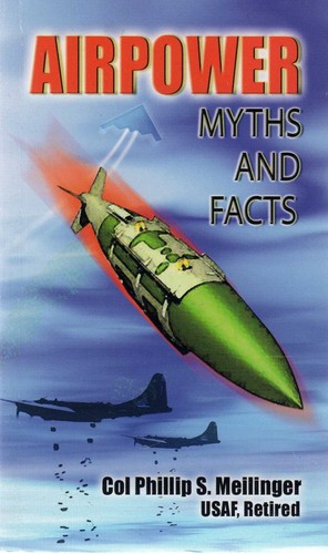 Airpower myths and facys - airpower:,