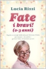 fate i bravi! 0-3 anni rizzi lucia 8817036021