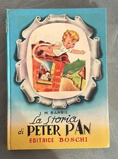 LA STORIA DI PETER PAN-COLLANA CLASSICI DELLA GIOVENTU' EDITRICE BOSCHI 1955