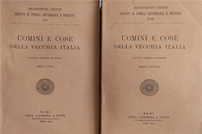 Croce,Benedetto. - Uomini e cose della vecchia Italia. Serie Prima. Serie Second