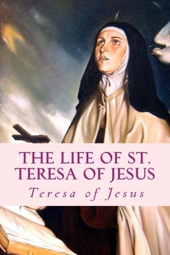 The life st teresa of - the,