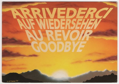 Arrivederci auf wiedersehen - arrivederci,
