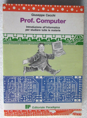 Libro prof computer giuseppe - prof.,
