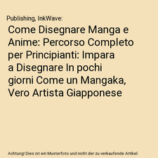 Come Disegnare Manga e Anime