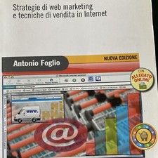 E-COMMERCE E WEB MARKETING- ANTONIO FOGLIO- EDIZ. FRANCO ANGELI