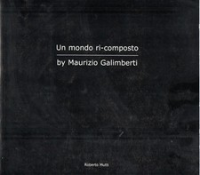 Galimberti, Maurizio. Un mondo