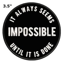 Sembra sempre IMPOSSIBILE fino