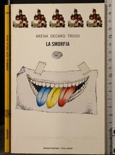 LA SMORFIA. ARENA, DECARIO, TROISI. EINAUDI. 1ED.