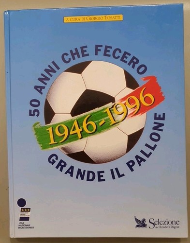1946 1996 anni che - 1946-1996, 50