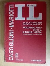 DIZIONARIO LATINO ITALIANO IL Castiglioni Mariotti vocabolario Loescher grande