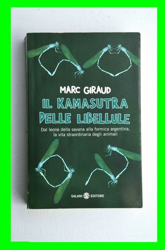 Kamasutra delle libellule - il,