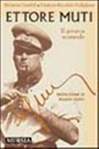 Ettore muti gerarca - muti., il