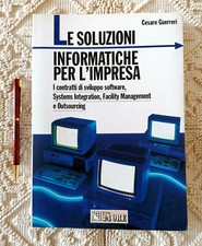 LE SOLUZIONI INFORMATICHE PER L'IMPRESA Contratti di sviluppo software Guerreri