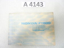 Honda FT 500 manuale del proprietario inglese francese spagnolo tedesco ORIGI...