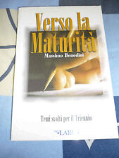 Verso la maturità Massimo Benedimi Temi svolti triennio