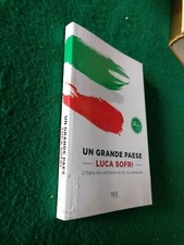 UN GRANDE PAESE – LUCA SOFRI – BUR RIZZOLI – 2011