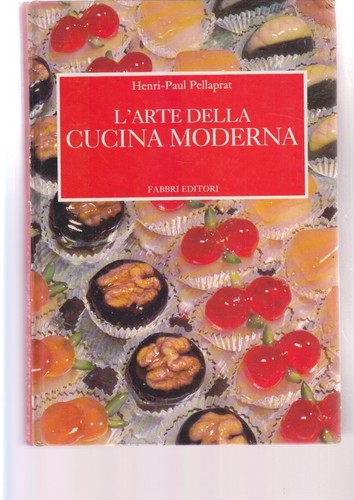 Pellaprat arte della cucina - l'arte,