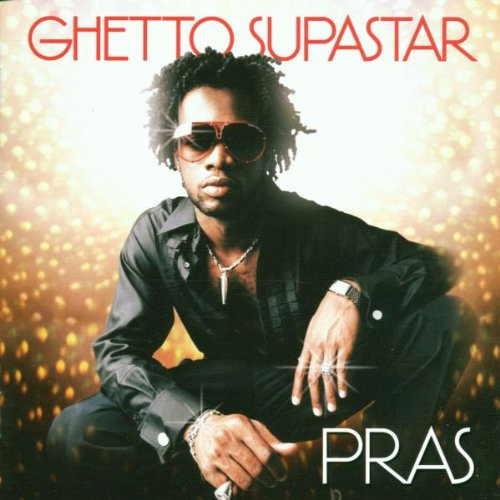 Ghetto supastar pras - ghetto, 2008