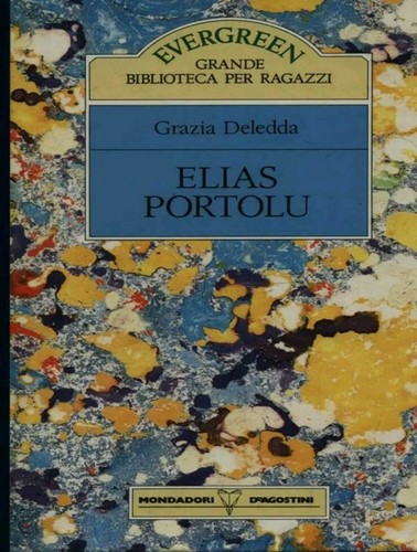 Elias portolu deledda grazia - portolu,