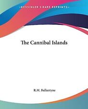 The Cannibal Islands by