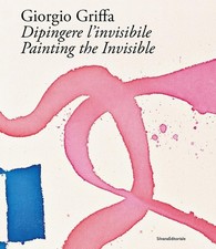 Giorgio Griffa. Dipingere