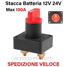 Stacca Batteria Moto Auto Camper Barca Furgonone Camion interruttore 12-24v 100A