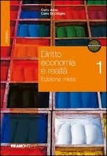 Diritto, economia e realta. Per le Scuole superiori. Con espansione on