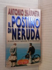 IL POSTINO DI NERUDA Antonio Skarmeta Andrea Donati Superpocket 1997 romanzo di