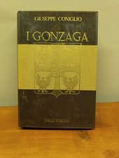 Giuseppe Coniglio I Gonzaga Dall Oglio
