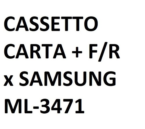Cassetto carta r x samsung - f/r,