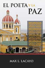 			El Poeta y La Paz.by Lacayo