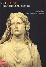 Gli etruschi dall'Arno al