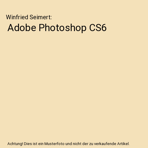 Adobe photoshop cs6 winfried - cs6,,