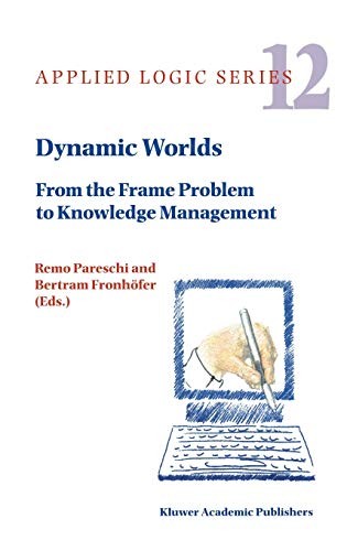 Dynamic worlds from the - dynamic,