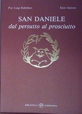 SAN DANIELE DAL PERSUTTO AL