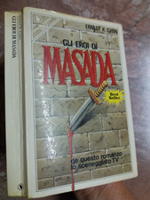 ERNEST K.GANN - GLI EROI DI