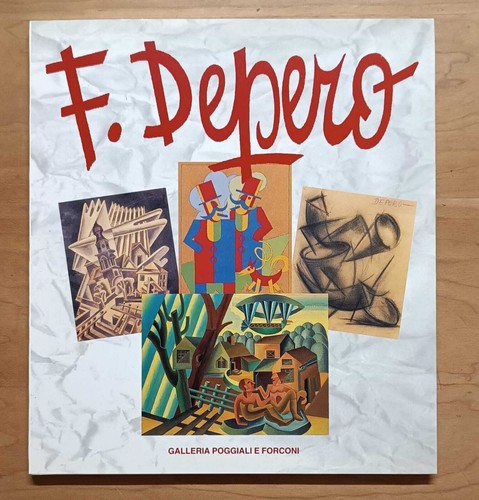 Fortunato depero attraverso - depero, il