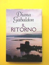 Il ritorno-di Diana Gabaldon-libro Mondolibri 2005-Saga di Outlander (3)-Romanzo