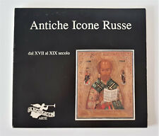 ANTICHE ICONE RUSSE dal XVII al XIX SECOLO a cura Giovanni Matta Angelicum Arte