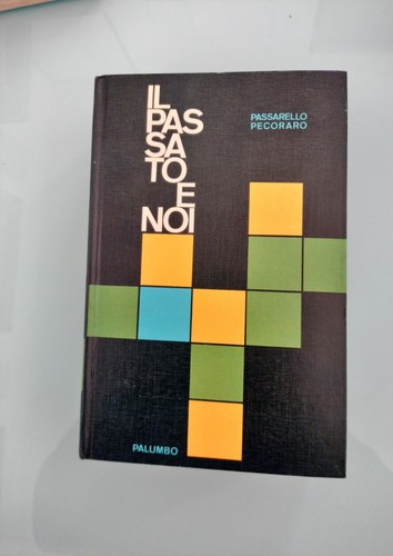 Passato noi passarello - il, e