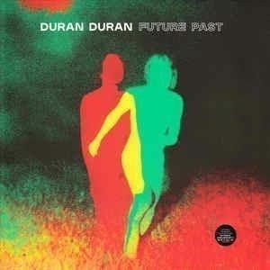 Duran future - duran, past