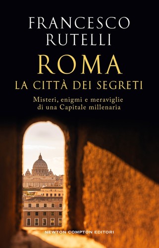 Roma città dei segreti - la,