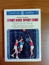 OSCAR. SPORT DOVE SPORT COME. ANNIE COUDRAY. MONDADORI. 1ED. Sc36