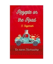 Rezepte on the Road: Ein
