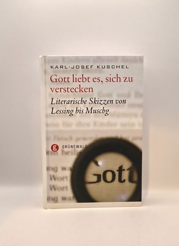 Karl josef kuschel gott liebt - kuschel,,
