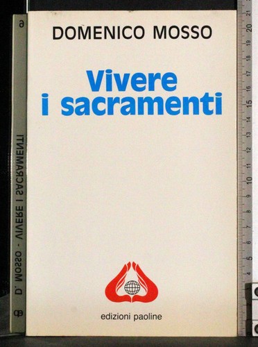 Vivere sacramenti domenico - vivere,